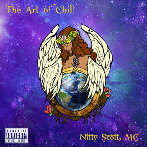 Nitty Scott MC The Art of Chill Cover